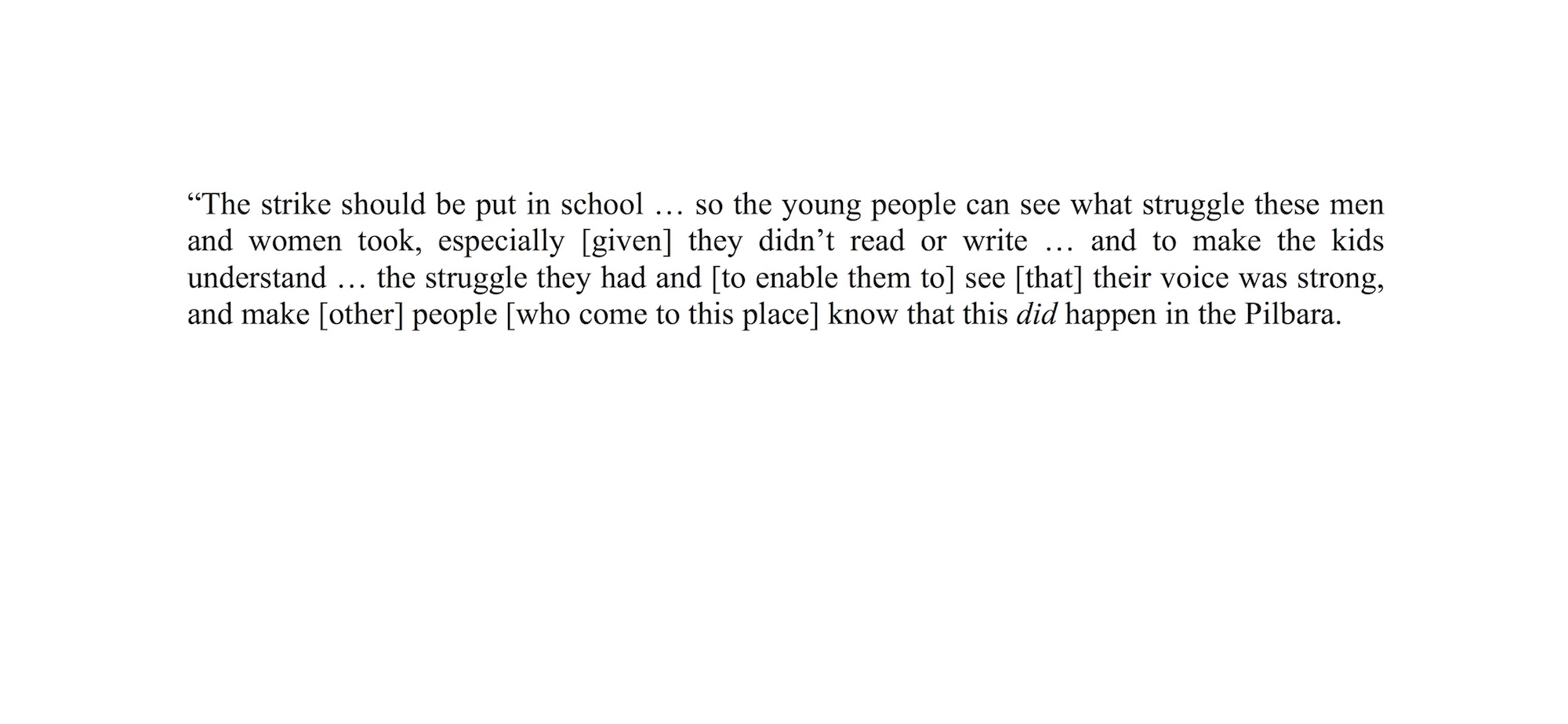 Excerpt of a transcript of an interview with Doris Eaton, in Remembering the 1946 Pilbara Indigenous Pastoral Workers’ Strike.