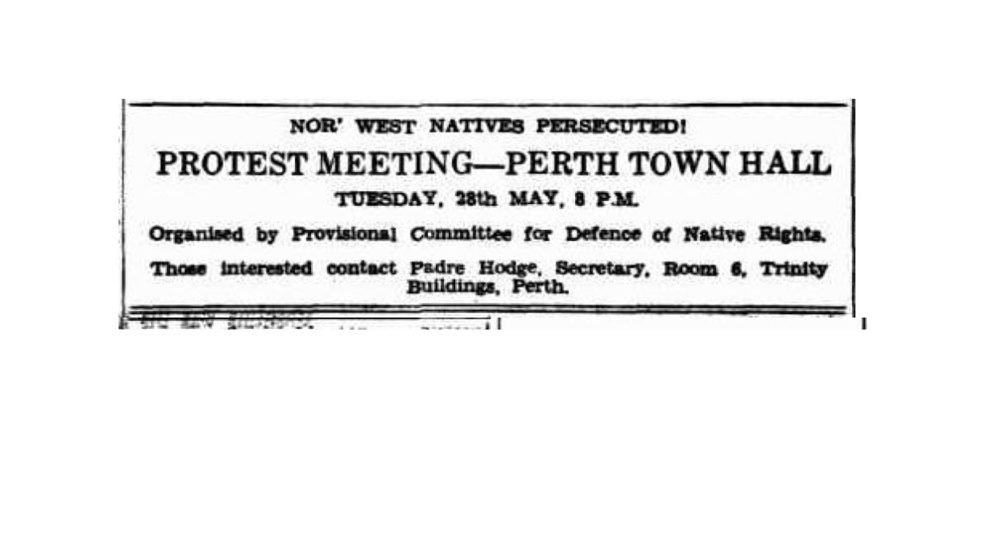 West Australian, 24 May 1946, advertisement ‘Nor’ West Natives Persecuted.’